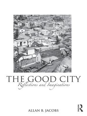 cover image of The Good City